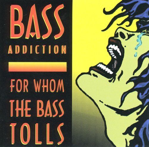 For Whom The Bass Tolls