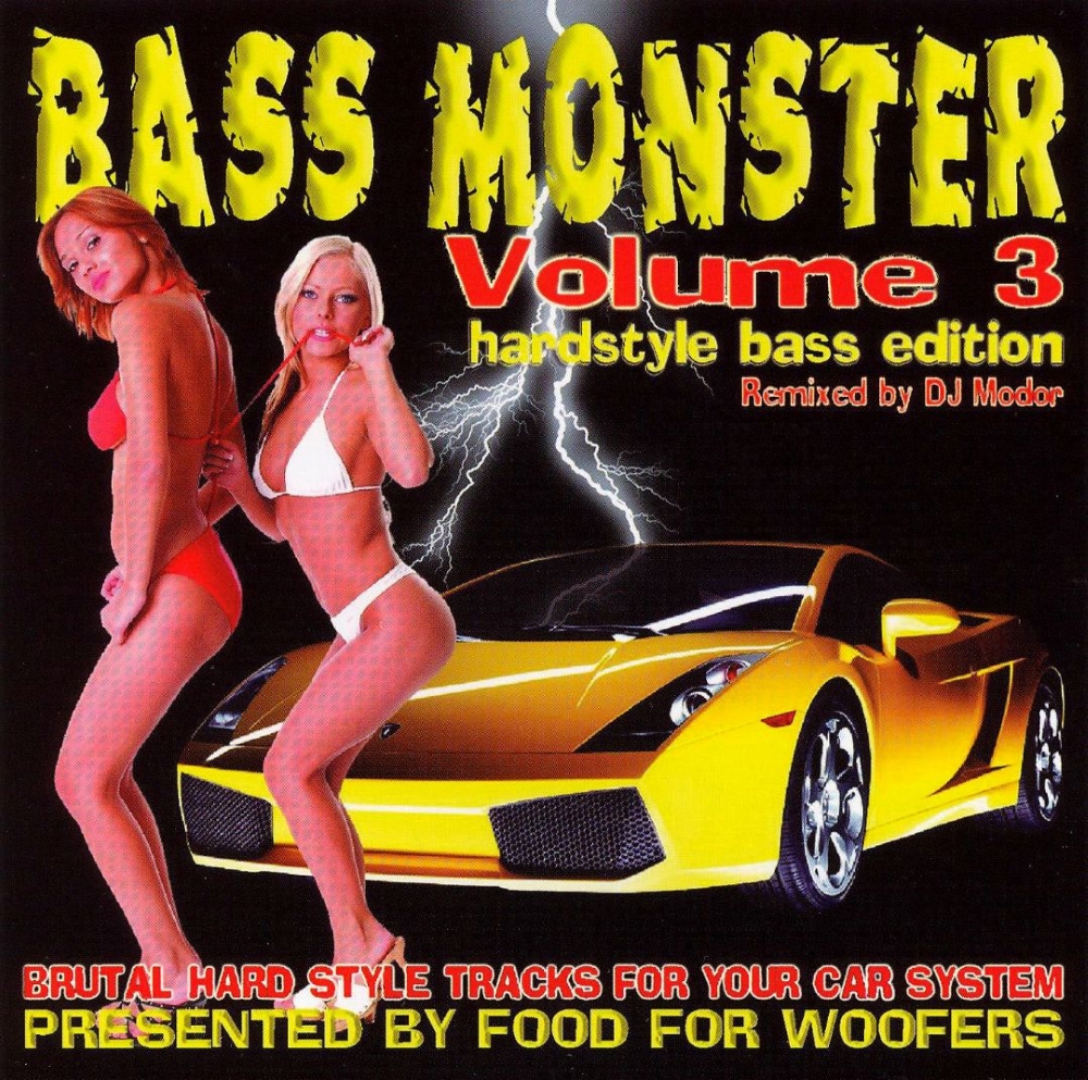 Bass Monster, Volume 3: Hardstyle Bass Edition