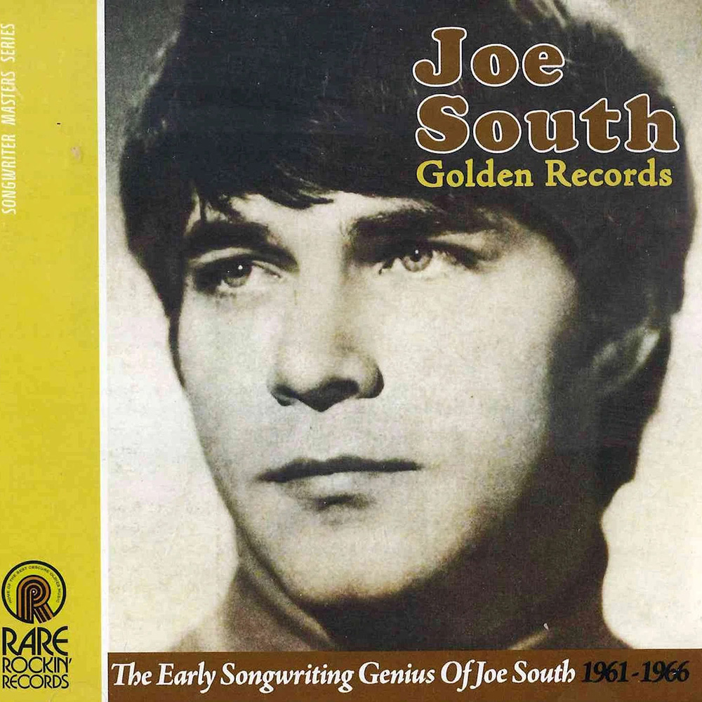 (image for) Early Songwriting Genius of Joe South 1961-1966