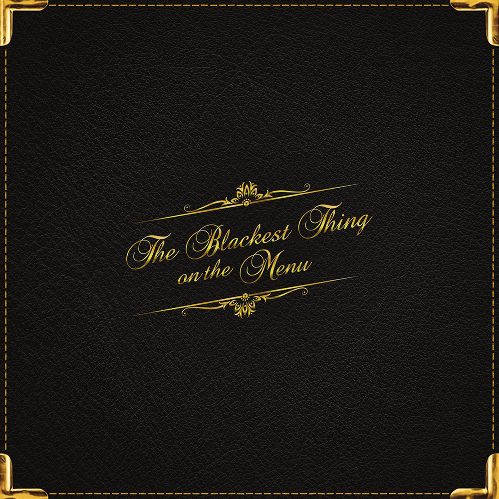 Blackest Things on the Menu (LP)