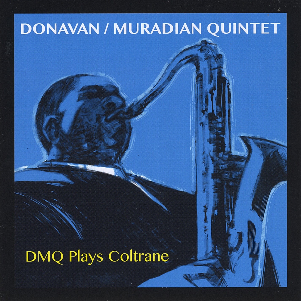 DMQ Plays Coltrane