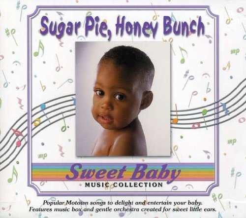 Sweet Baby Music Collection: Sugar Pie, Honey Bunch