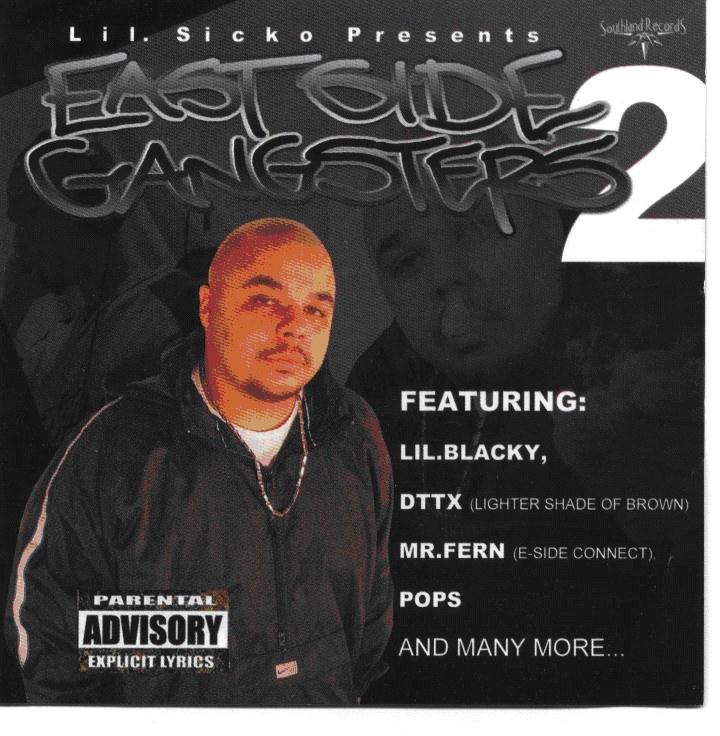 Lil Sicko Presents Eastside Gangsters, Volume 2 - Click Image to Close