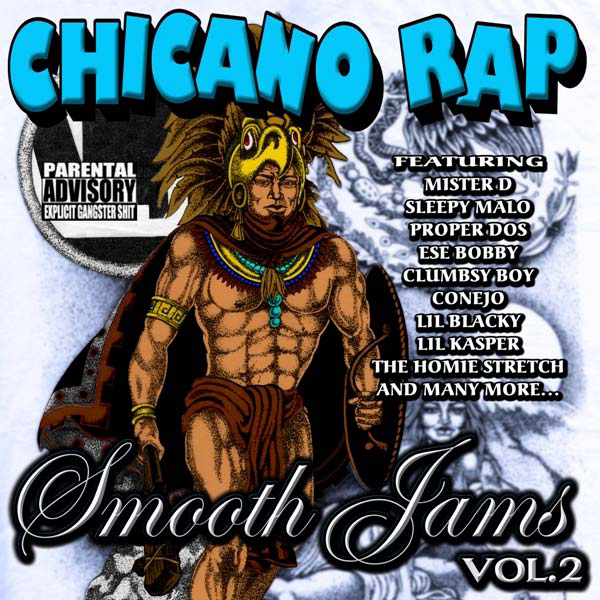 (image for) Chicano Rap Smooth Jams, Volume 2