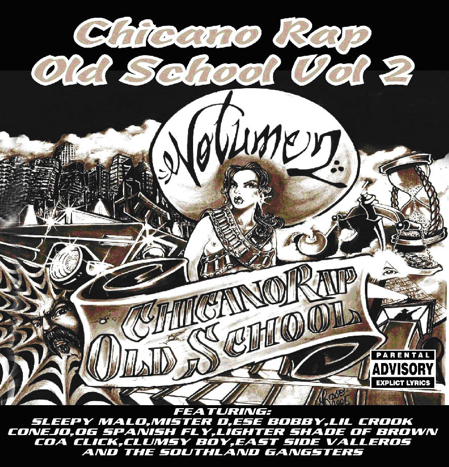 Chicano Rap Old School, Volume 2