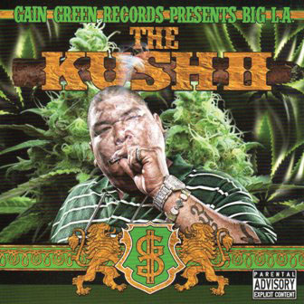 The Kush II (Feat. Big LA) - Click Image to Close