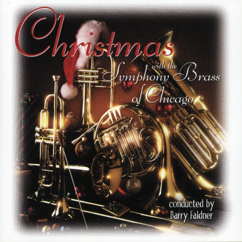 Christmas With The Symphony Brass Of Chicago