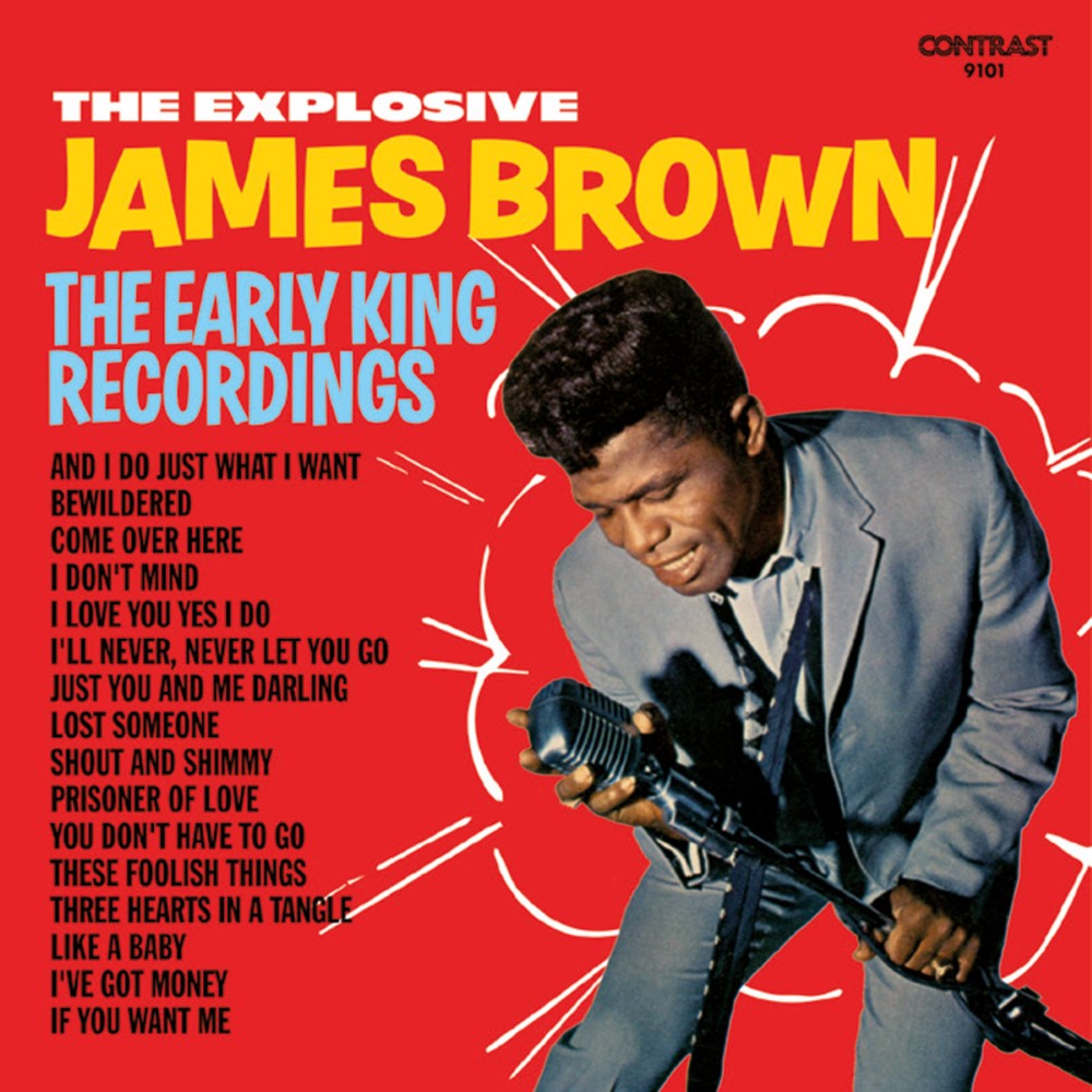 Explosive James Brown-The Early King Recordings