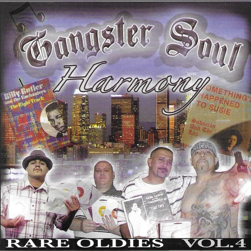 Gangster Soul Harmony: Rare Oldies, Vol. 4