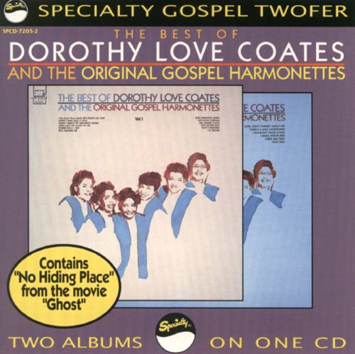Best Of Dorothy Love Coates, Volumes 1 & 2