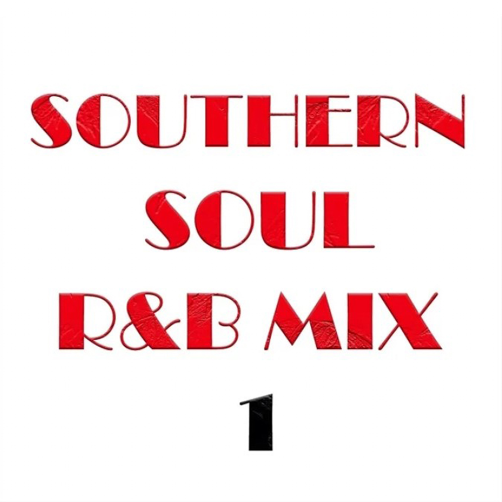 (image for) Southern Soul R&B Mix, Vol. 1