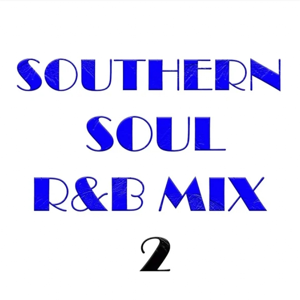 (image for) Southern Soul R&B Mix, Vol. 2