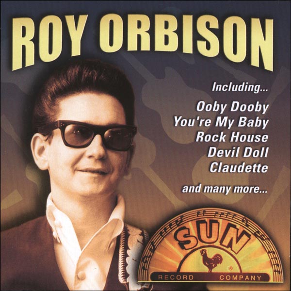 Roy Orbison (Sun 50th Anniversary Edition)