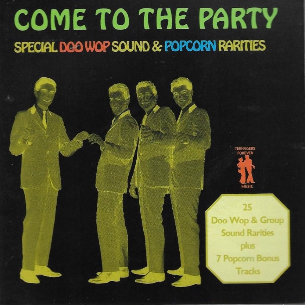 Come To The Party: Special Doo Wop Sound & Popcorn Rarities