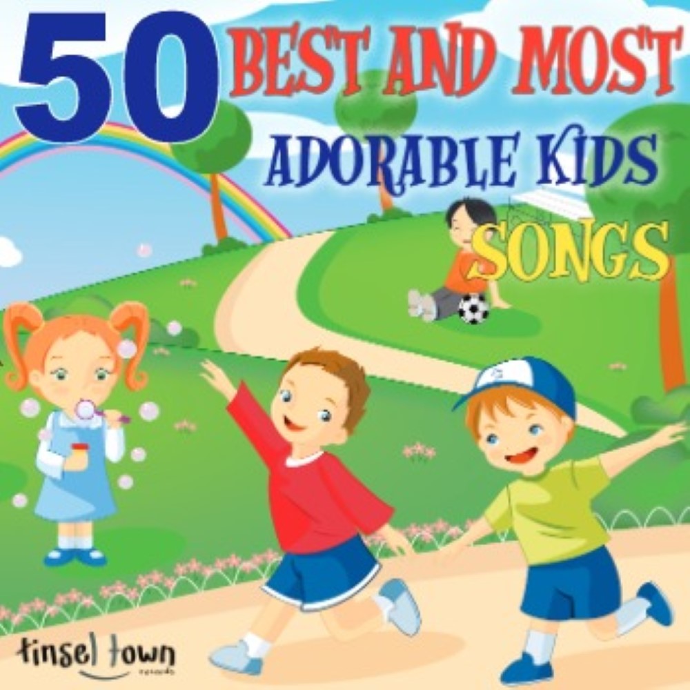 50 Best And Most Adorable Kids Songs (2 CD)
