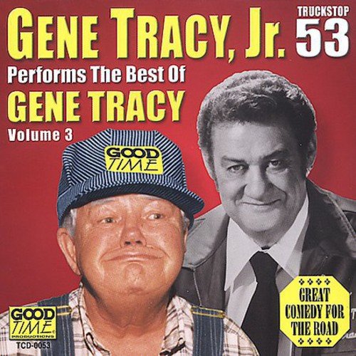 Gene Tracy, Jr. Performs The Best Of Gene Tracy, Volume 3