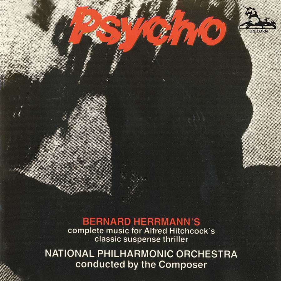 Bernard Herrmann-Psycho (Complete Music for Alfred Hitchcock’s Suspense Thriller)