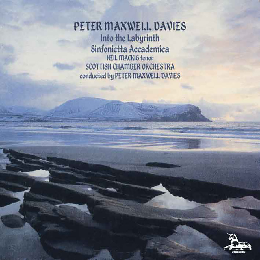 Peter Maxwell Davies-Into The Labyrinth - Sinfonietta Accademica