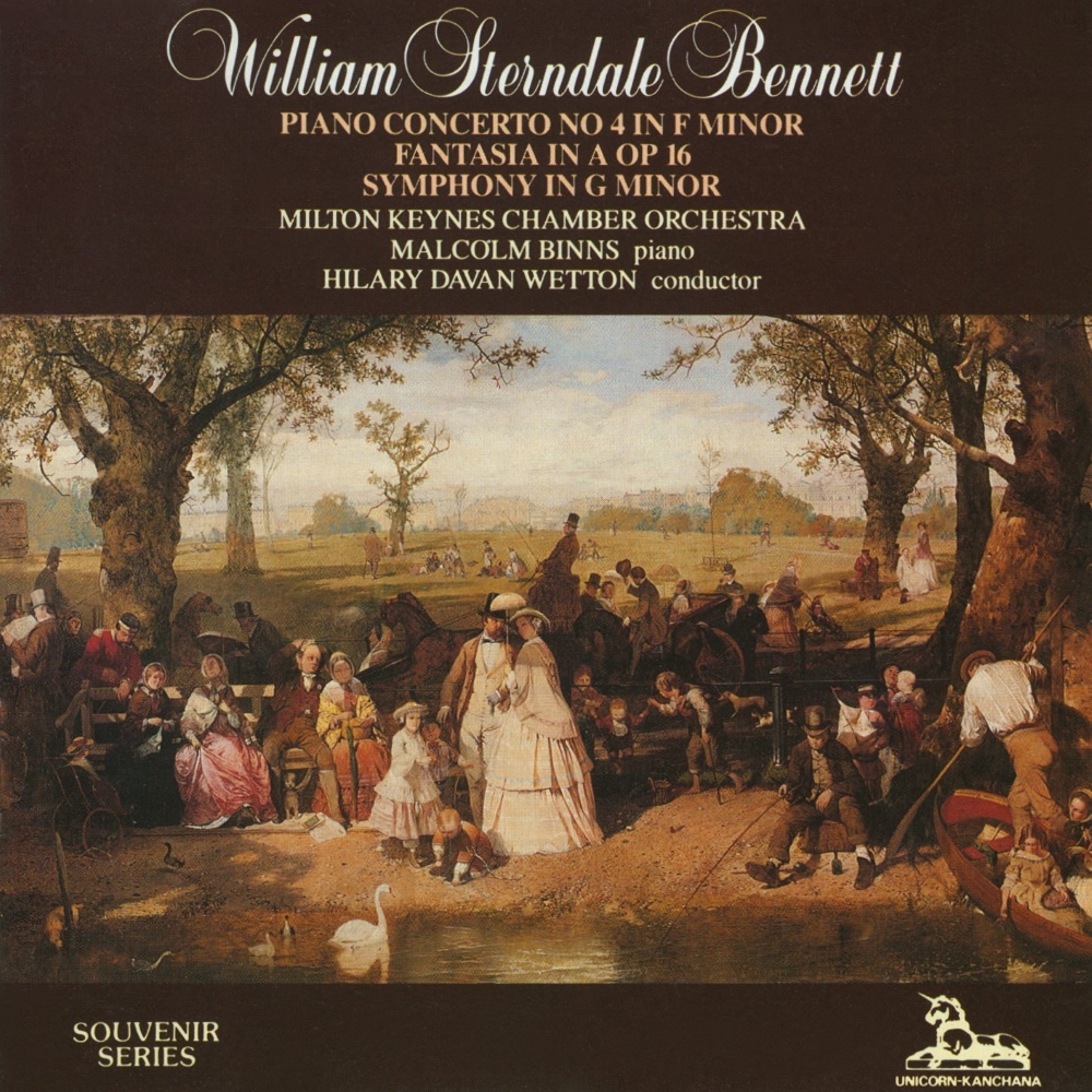 William Sterndale Bennett-Piano Concerto No. 4 In F Minor / Fantasia In A OP 16 / Symphony In G Minor