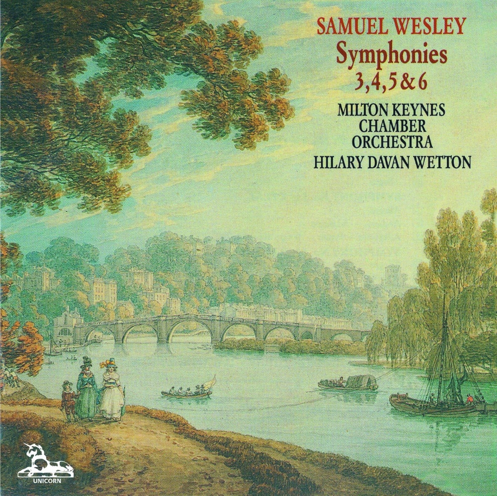 Samuel Wesley-Symphonies 3,4,5 & 6
