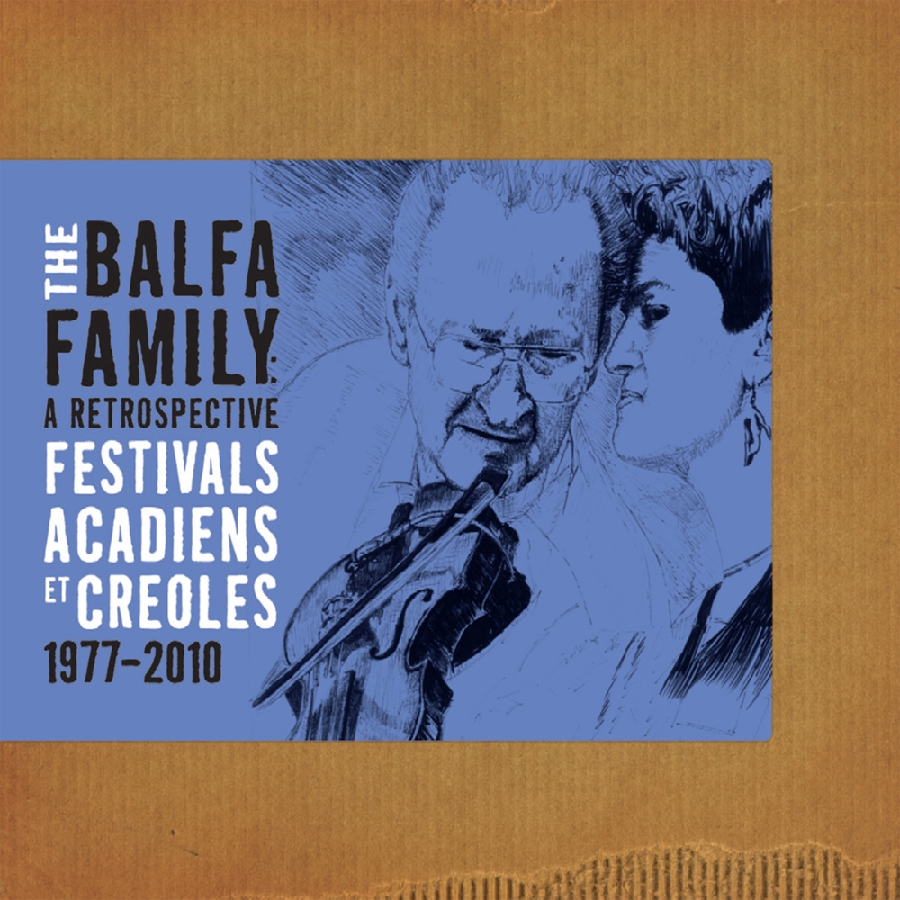 A Retrospective: Festivals Acadiens Et Creoles 1977-2010