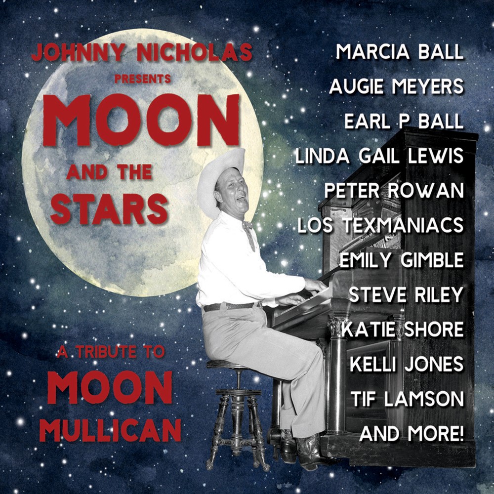 Moon And The Stars: Tribute To Moon Mullican