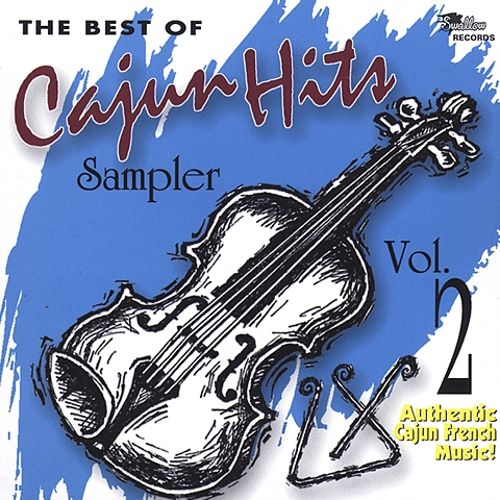 Best Of Cajun Hits Sampler, Volume 2 - Click Image to Close