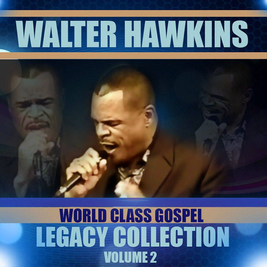 World Class Gospel: Legacy Collection, Volume 2