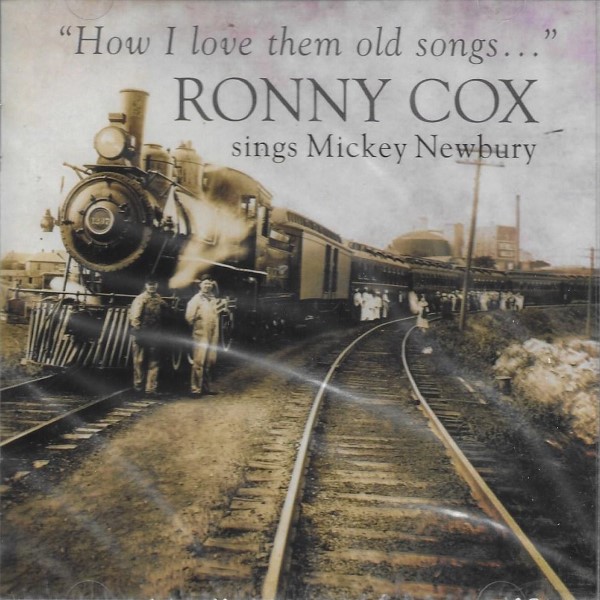 (image for) How I Love The Old songs-Ronny Cox Sings Mickey Newbury