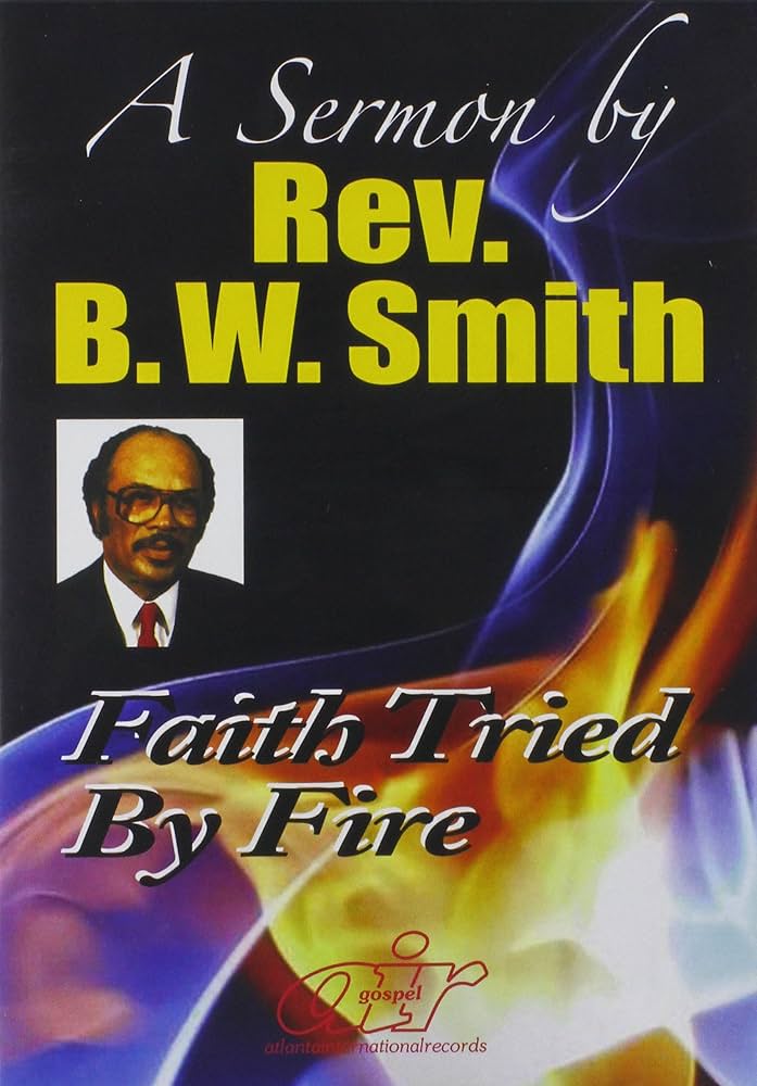Faith Tried By Fire