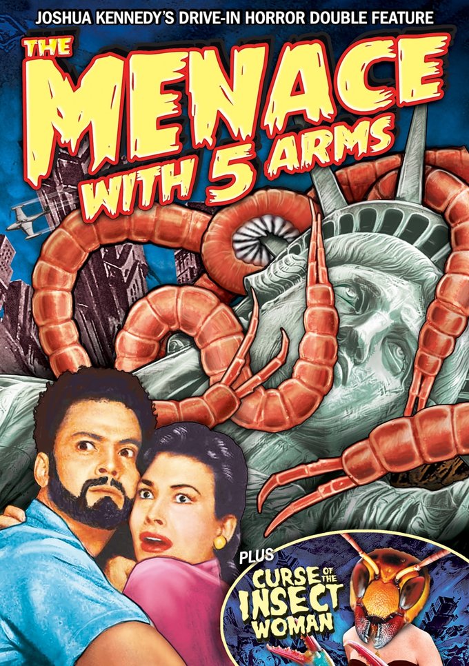 Joshua Kennedy's Drive-In Horror Double Feature-The Menace With 5 Arms / Curse Of The Insect (DVD) - Click Image to Close
