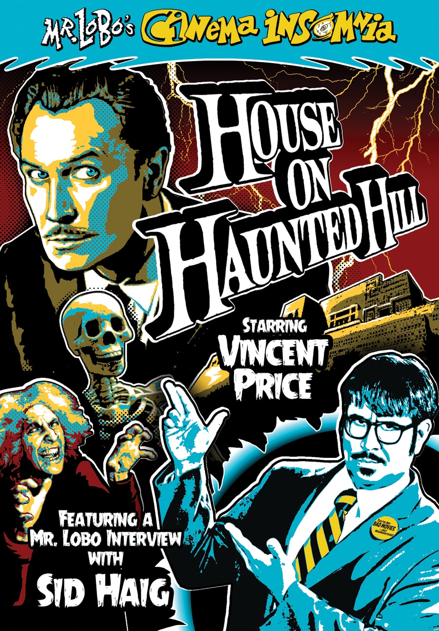 Mr. Lobo's Cinema Insomnia-House On Haunted Hill (DVD) - Click Image to Close