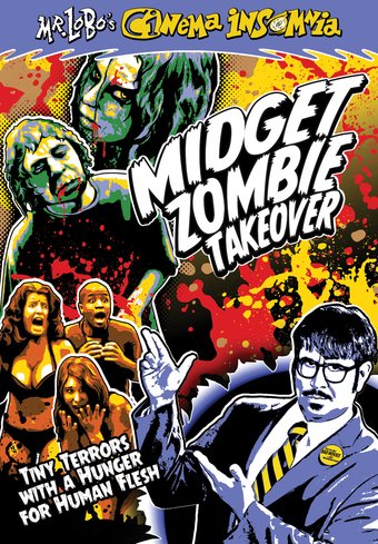 Mr. Lobo's Cinema Insomnia-Midget Zombie Takeover (DVD) - Click Image to Close