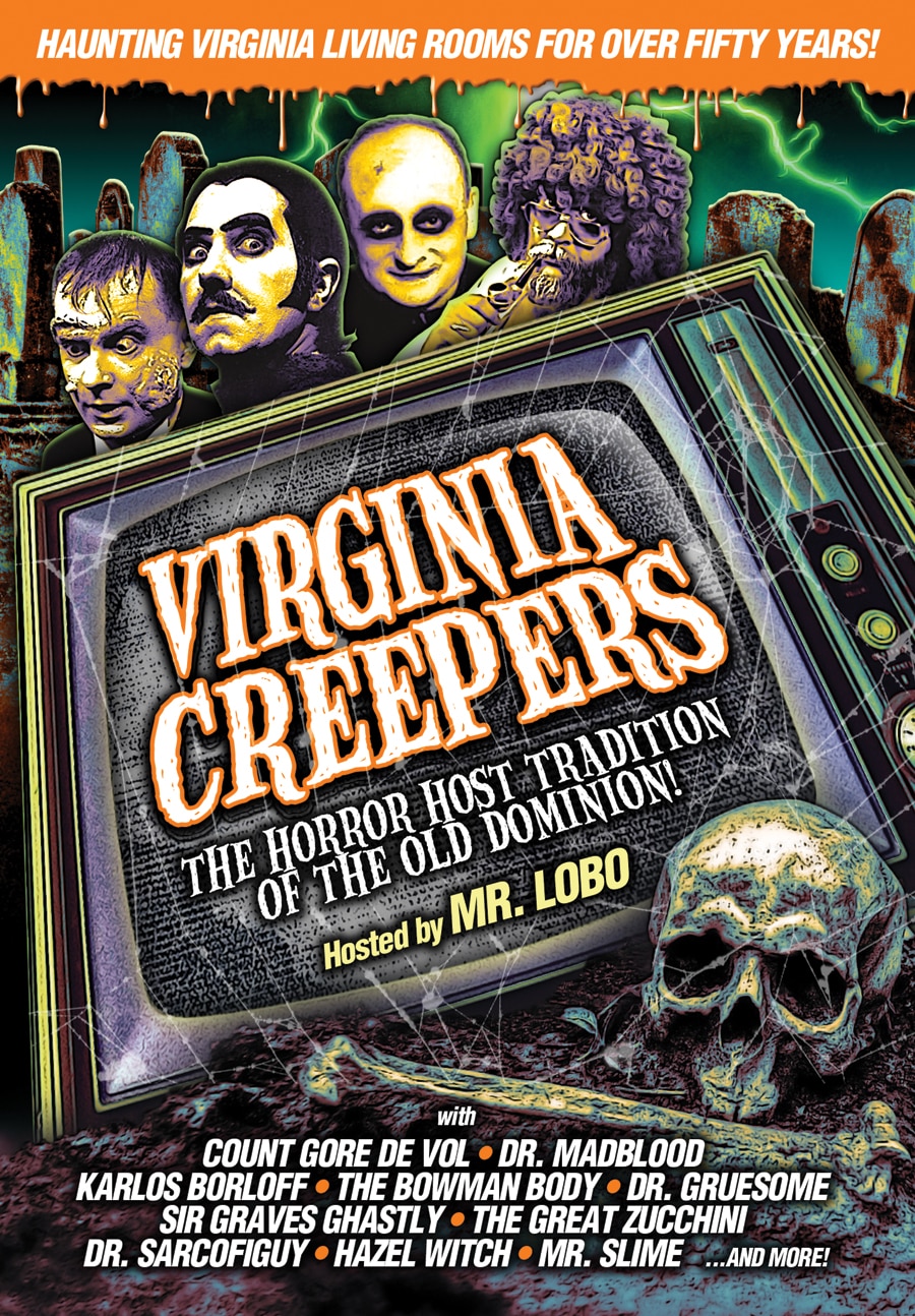 Virginia Creepers: The Horror Host Tradition Of The Old Dominion! (DVD) - Click Image to Close