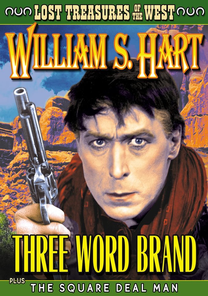 (image for) Lost Treasures Of The West-Three Word Brand / The Square Deal Man (DVD)