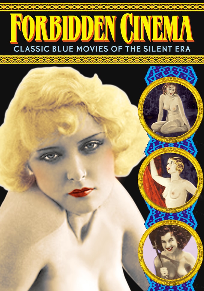 Forbidden Cinema: Classic Blue Movies Of The Silent Era