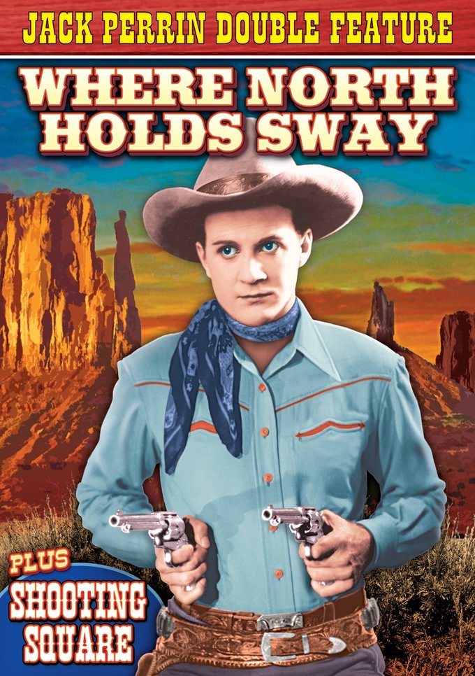 Jack Perrin Double Feature-Where North Holds Sway / Shooting Square (DVD)