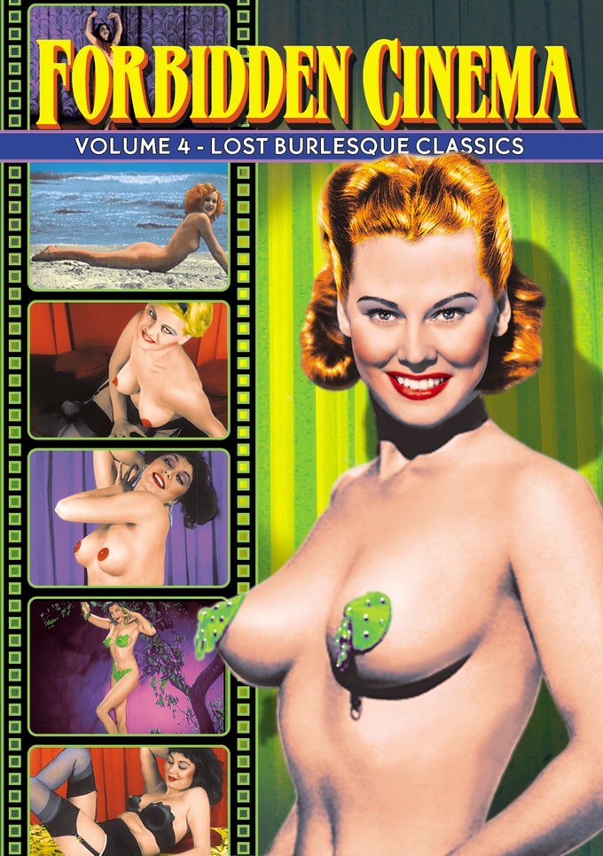 Forbidden Cinema, Volume 4 - Lost Burlesque Classics