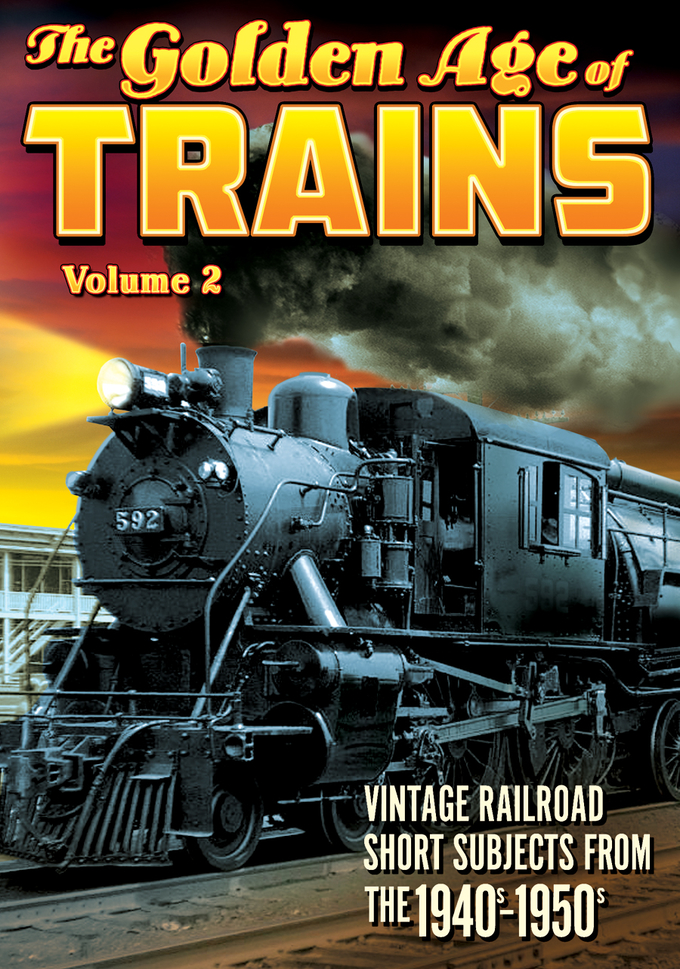 The Golden Age Of Trains, Volume 2 - Click Image to Close