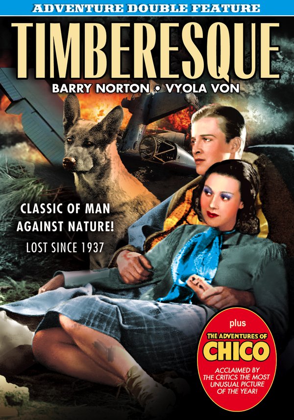 Adventure Double Feature; Timberesque / The Adventures Of Chico