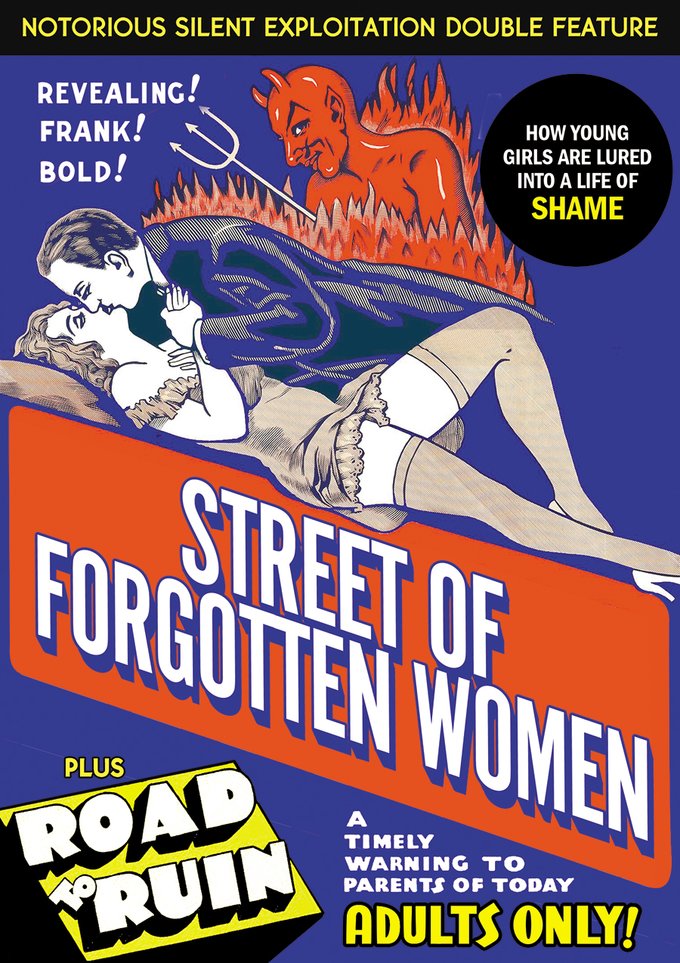 Notorious Silent Exploration Double Feature-Street Of Forgotten Women / Road To Ruin