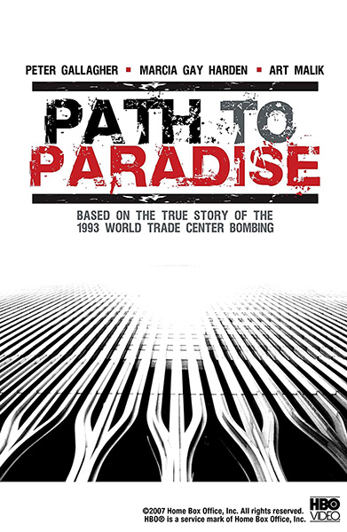 Path to Paradise-Based on the True Story of the 1993 World Trade Center Bombing - Click Image to Close