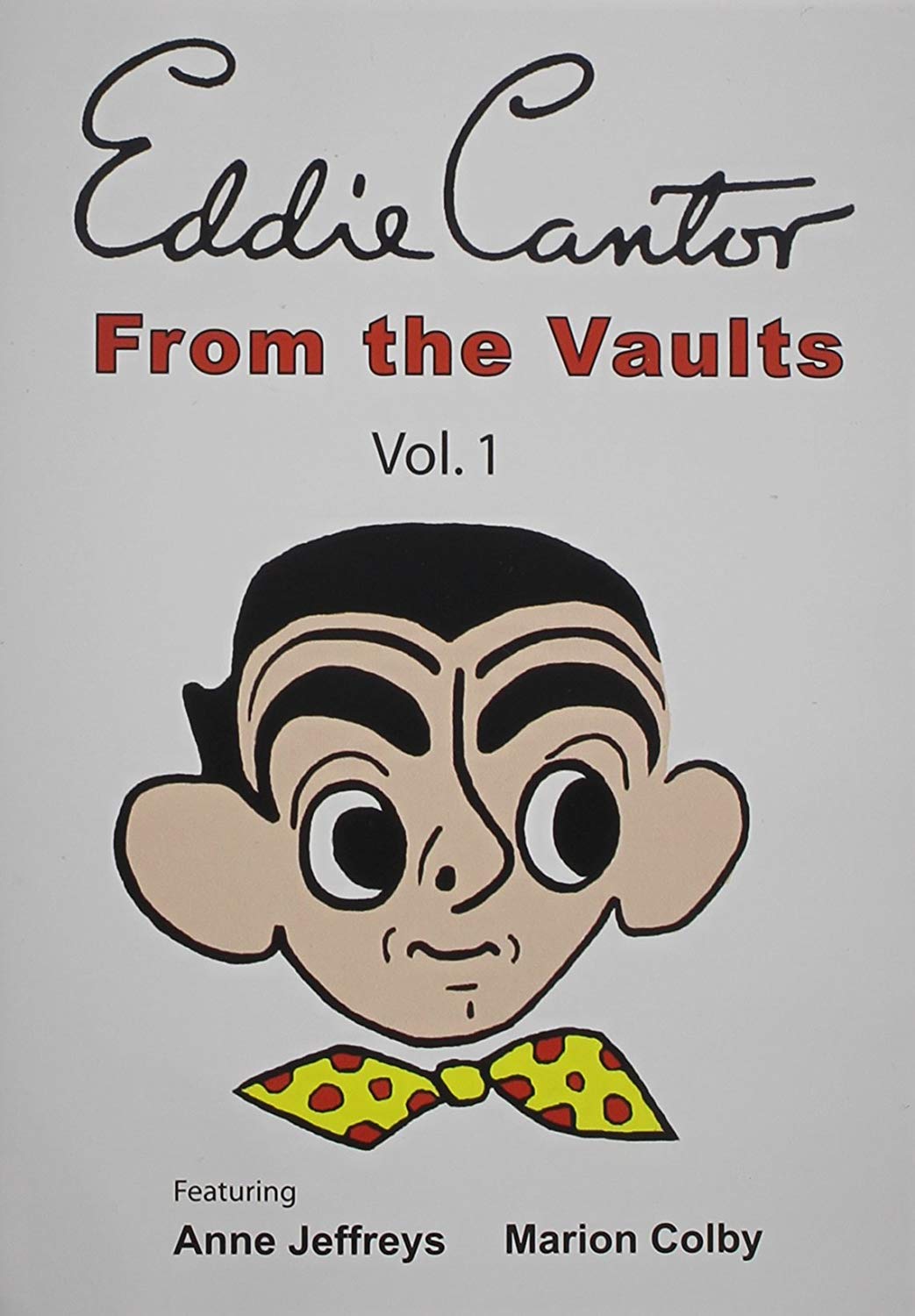 Eddie Cantor, Volume 1: From The Vaults