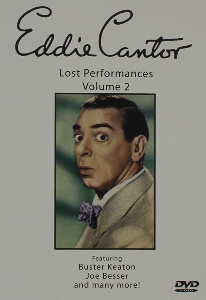 Eddie Cantor: Lost Performances, Volume 2 - Click Image to Close