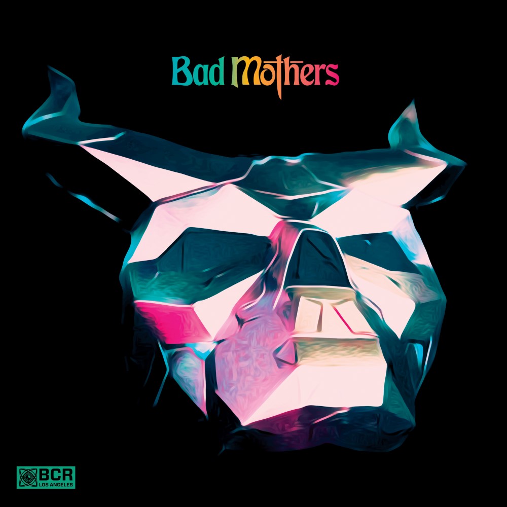 Bad Mothers (LP)