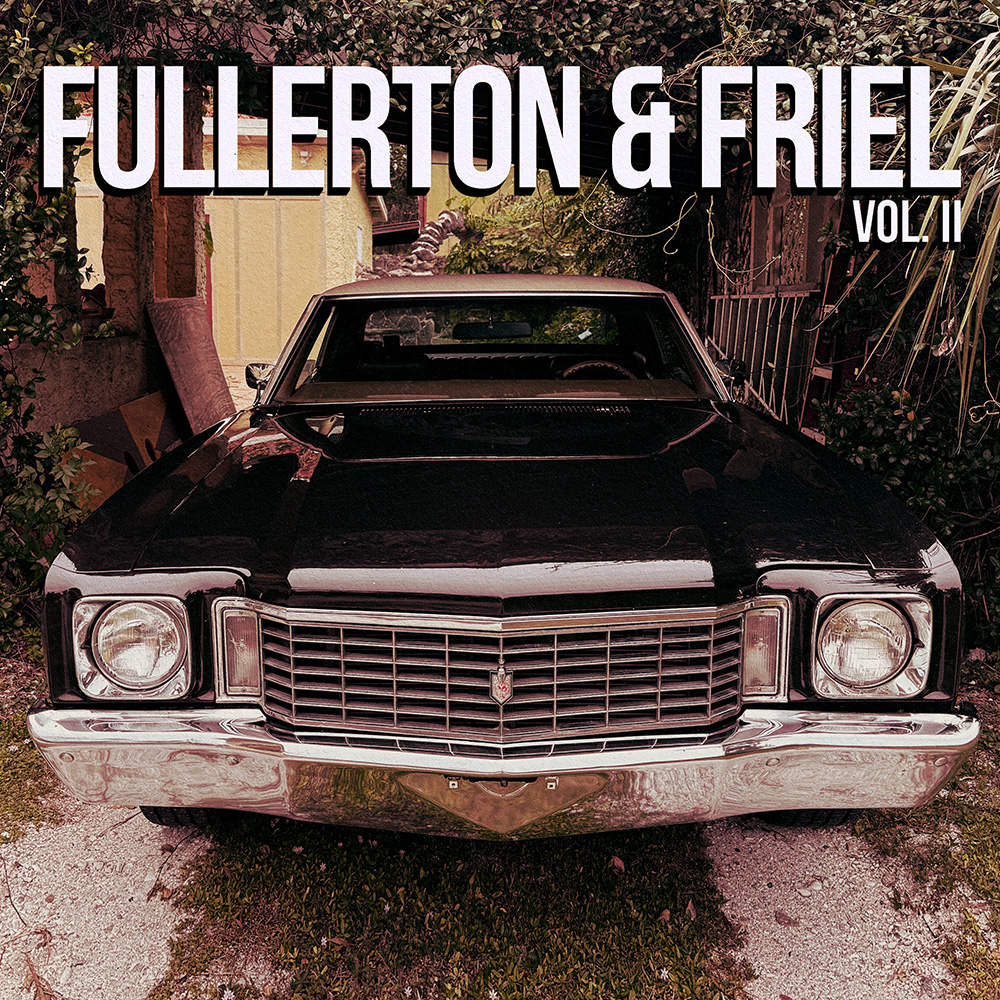 (image for) Fullerton & Friel, Vol. II (LP)