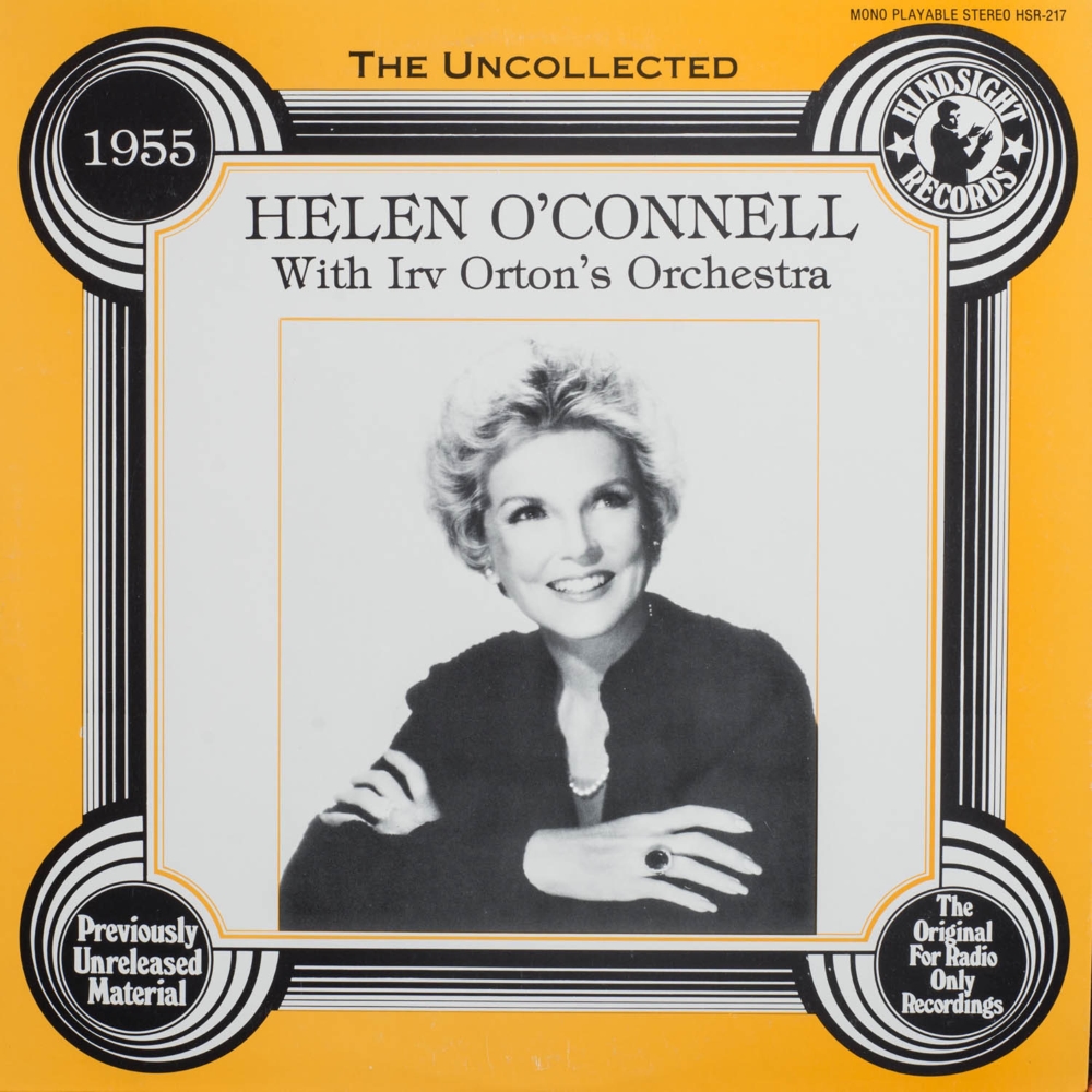 Uncollected Helen O'Connel with Irv Orton's Orchestra - 1955 (LP)