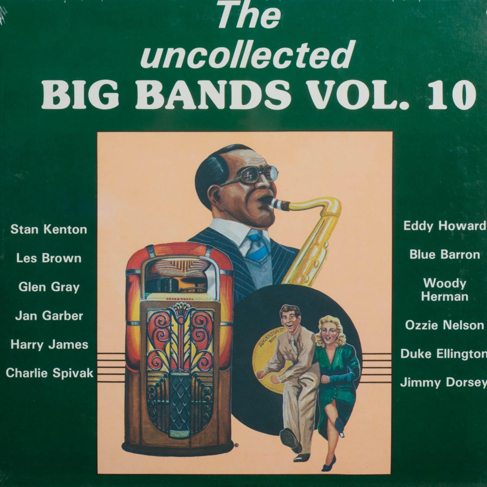 The Uncollected Big Bands, Vol. 10 (LP) - Click Image to Close