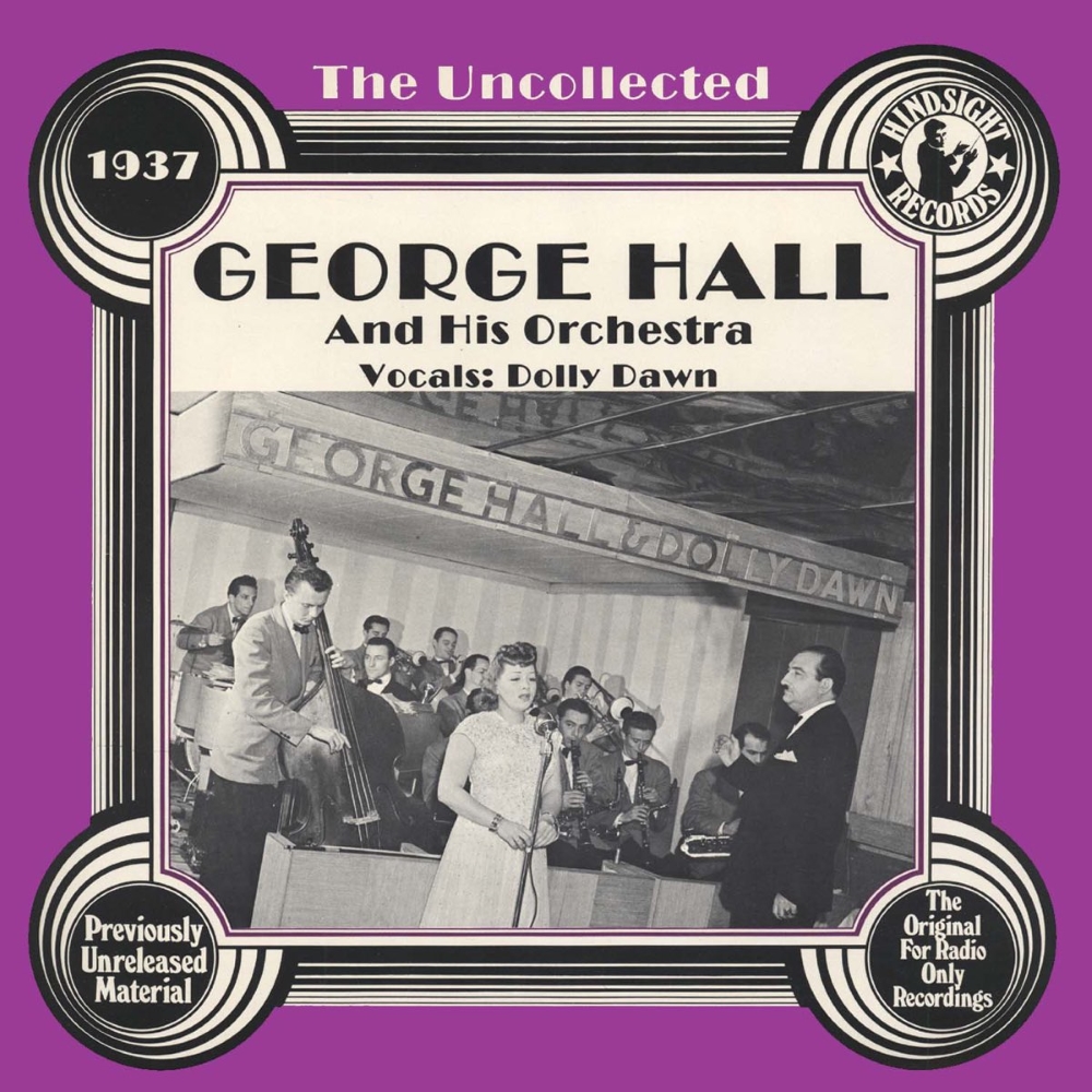 Uncollected George Hall and His Orchestra - 1937 (LP)