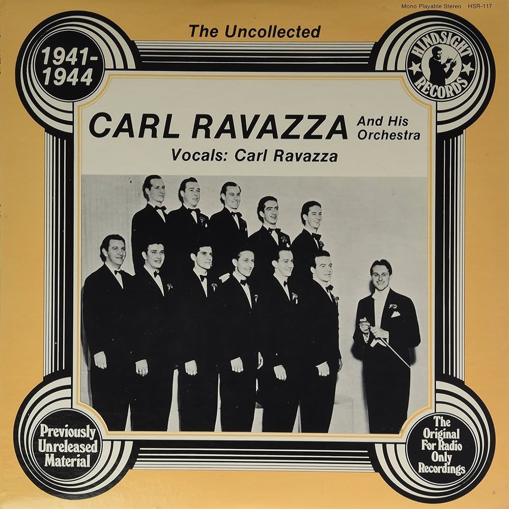 Uncollected Carl Ravazza and His Orchestra - 1941-1944 (LP)